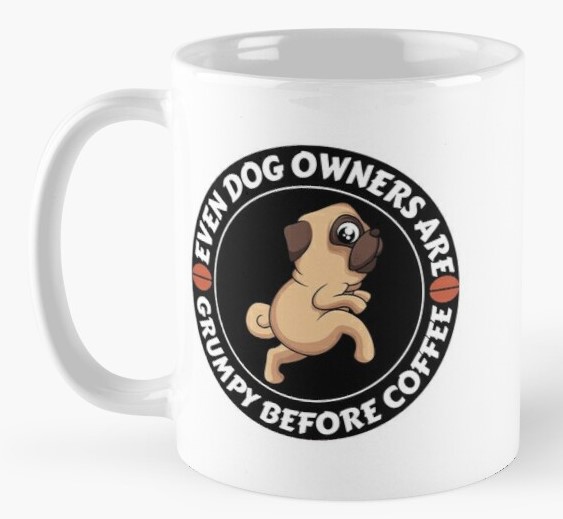 Grumpy Pug Owner Mug